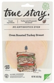 True Story Oven Roasted Organic Turkey Breast (6oz)